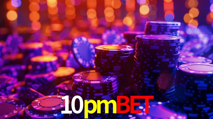 10pmbet,10pmbet.com